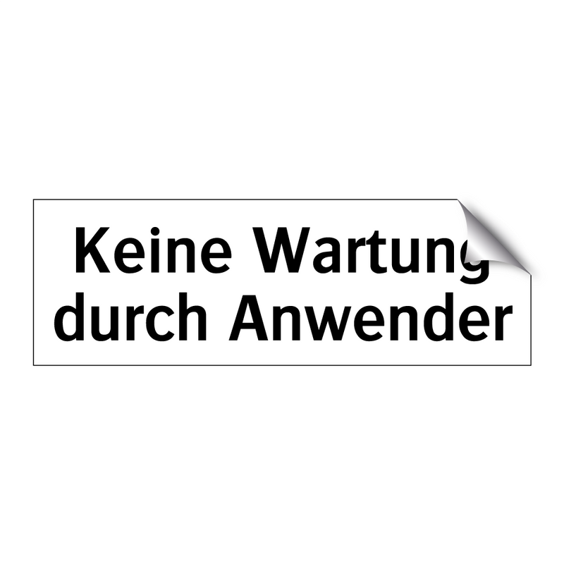 Keine Wartung durch Anwender