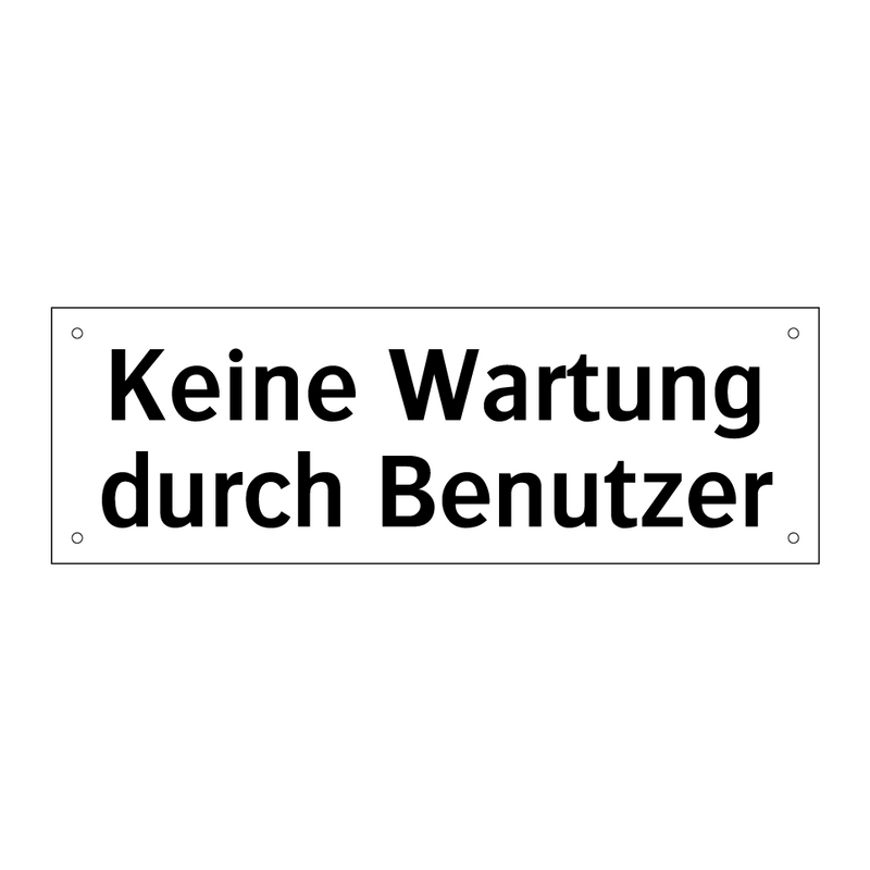 Keine Wartung durch Benutzer