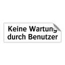 Keine Wartung durch Benutzer