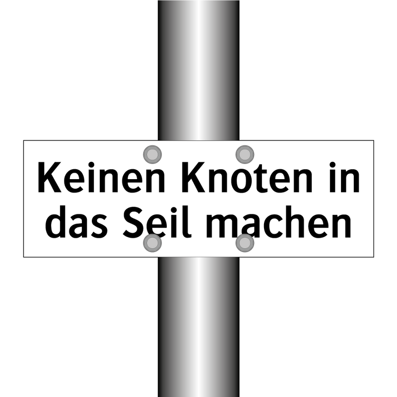 Keinen Knoten in das Seil machen
