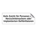 Keln Zutritt für Personen mit Herzschrittmachem oder Implantierten Defibrillatoren