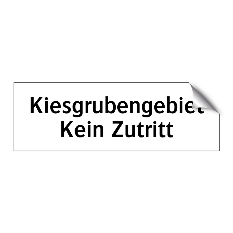 Kiesgrubengebiet Kein Zutritt