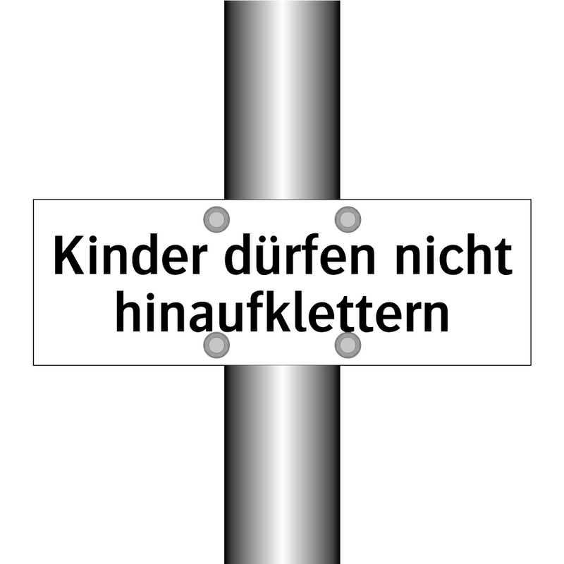 Kinder dürfen nicht hinaufklettern