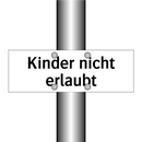 Kinder nicht erlaubt