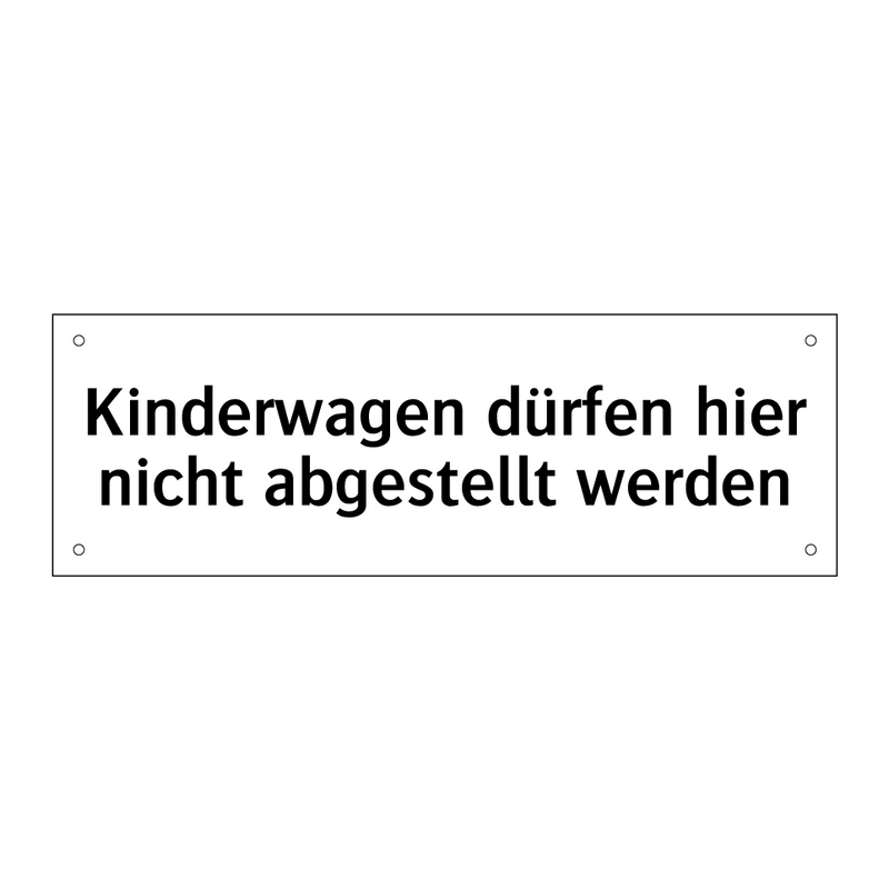 Kinderwagen dürfen hier nicht abgestellt werden