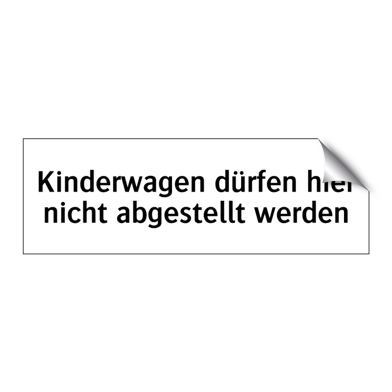 Kinderwagen dürfen hier nicht abgestellt werden