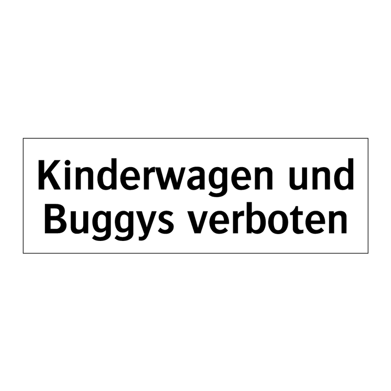 Kinderwagen und Buggys verboten