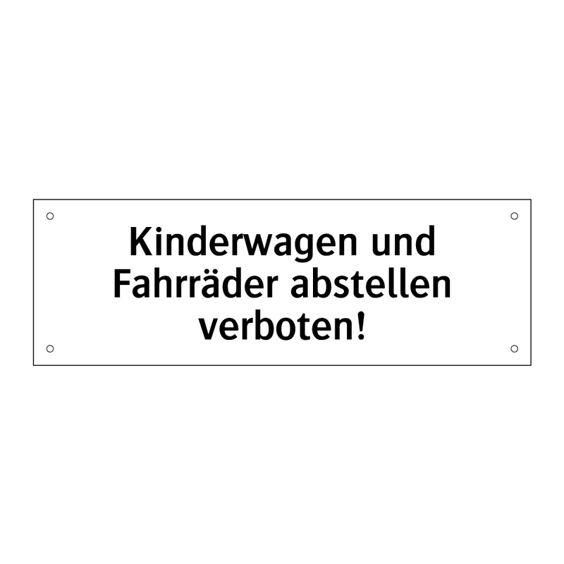 Kinderwagen und Fahrräder abstellen verboten!