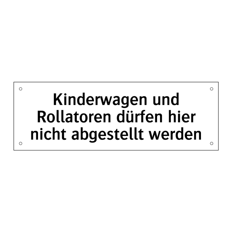 Kinderwagen und Rollatoren dürfen hier nicht abgestellt werden