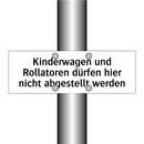 Kinderwagen und Rollatoren dürfen hier nicht abgestellt werden