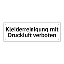 Kleiderreinigung mit Druckluft verboten