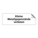Kleine Metallgegenstände verboten