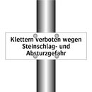 Klettern verboten wegen Steinschlag- und Absturzgefahr