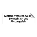 Klettern verboten wegen Steinschlag- und Absturzgefahr