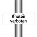 Knoten verboten