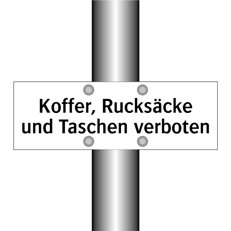 Koffer, Rucksäcke und Taschen verboten