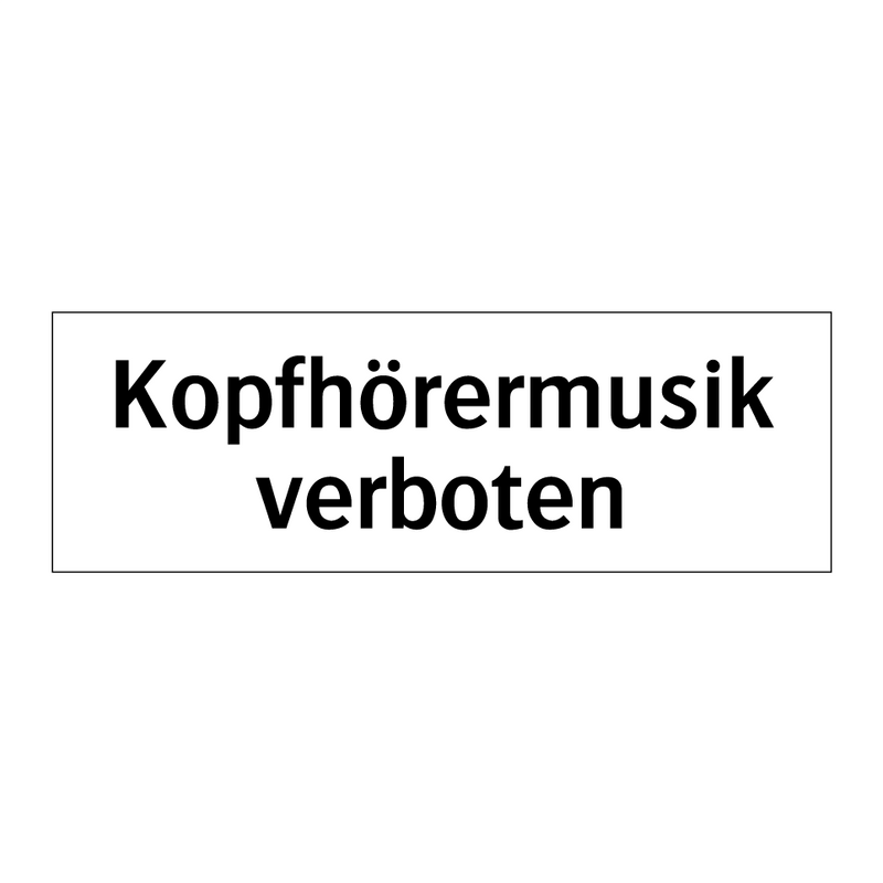 Kopfhörermusik verboten