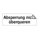 Absperrung nicht überqueren