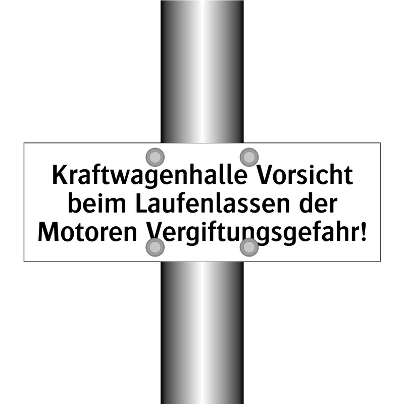 Kraftwagenhalle Vorsicht beim Laufenlassen der Motoren Vergiftungsgefahr!