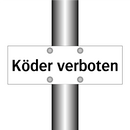 Köder verboten