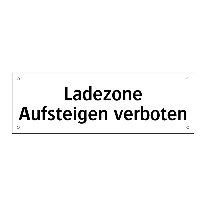 Ladezone Aufsteigen verboten