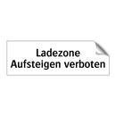 Ladezone Aufsteigen verboten