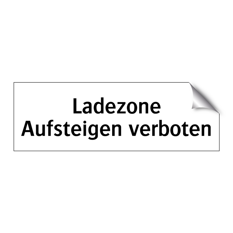 Ladezone Aufsteigen verboten
