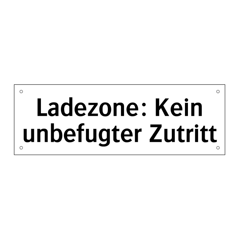 Ladezone: Kein unbefugter Zutritt
