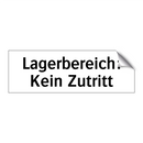 Lagerbereich: Kein Zutritt
