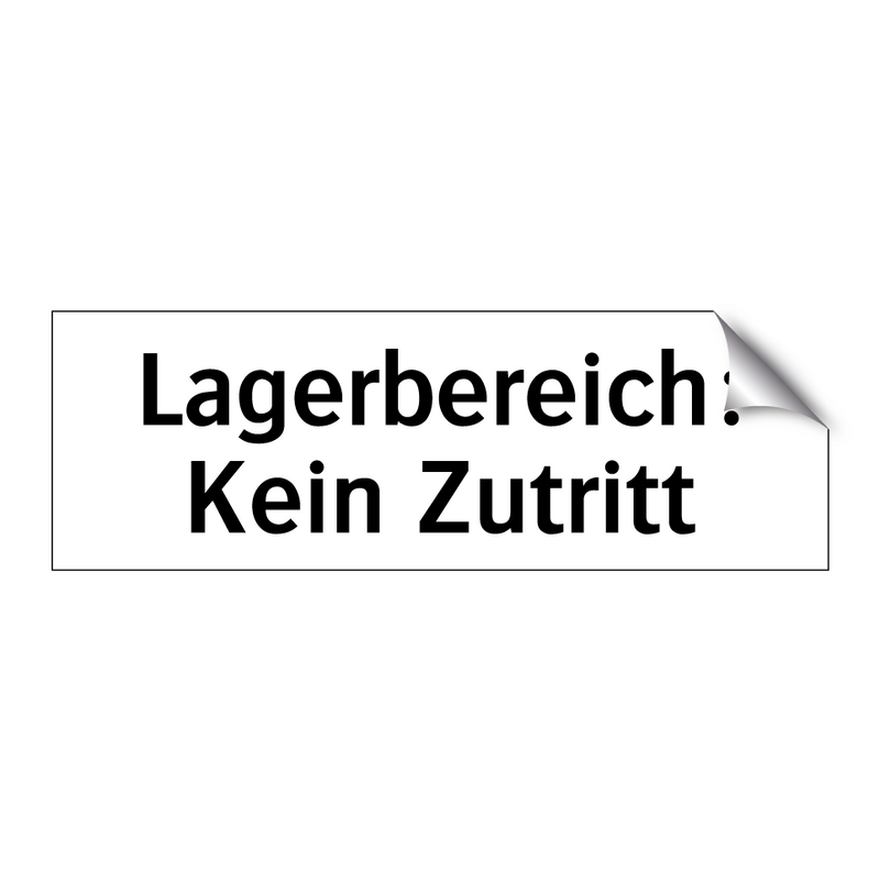 Lagerbereich: Kein Zutritt