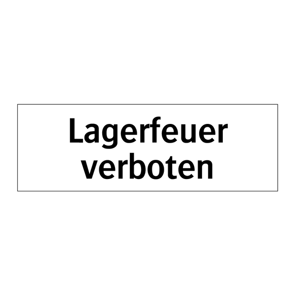 Lagerfeuer verboten
