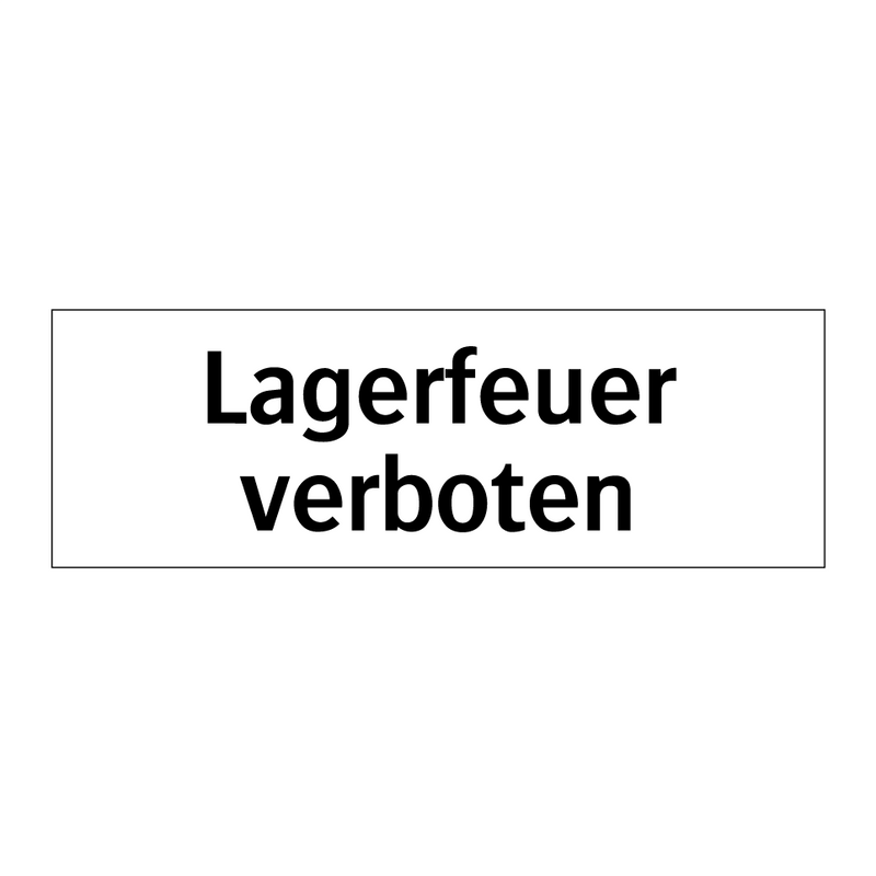 Lagerfeuer verboten