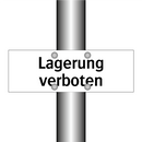 Lagerung verboten