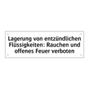 Lagerung von entzündlichen Flüssigkeiten: Rauchen und offenes Feuer verboten