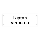 Laptop verboten