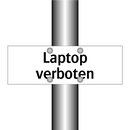 Laptop verboten
