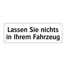 Lassen Sie nichts in Ihrem Fahrzeug