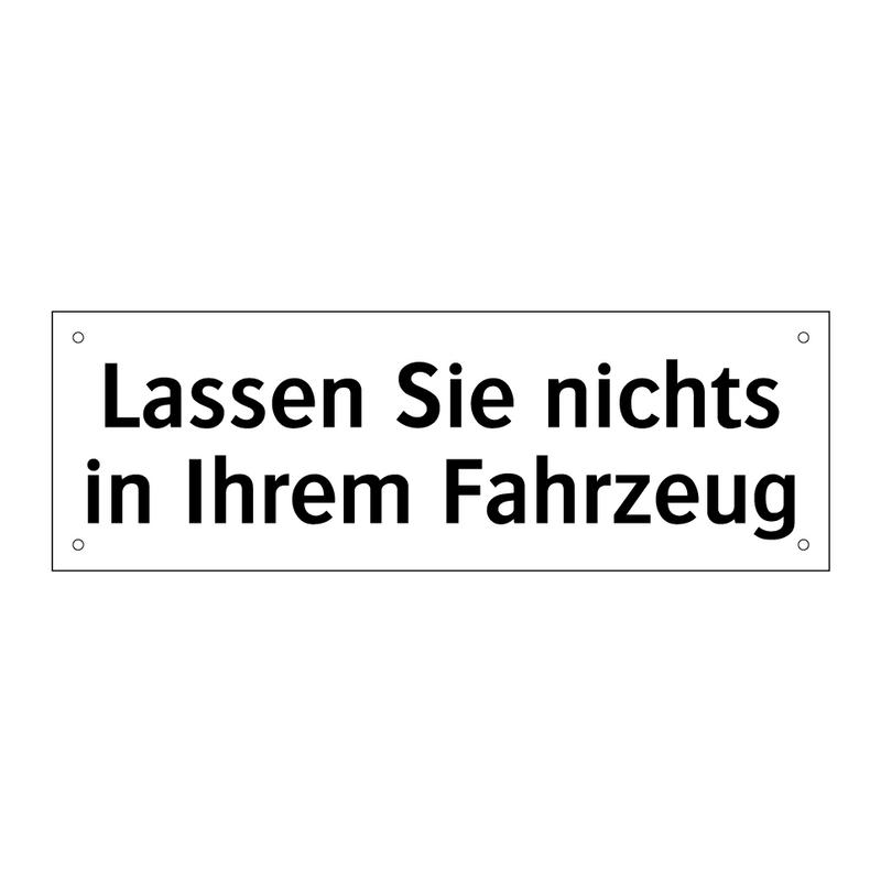 Lassen Sie nichts in Ihrem Fahrzeug