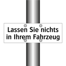 Lassen Sie nichts in Ihrem Fahrzeug
