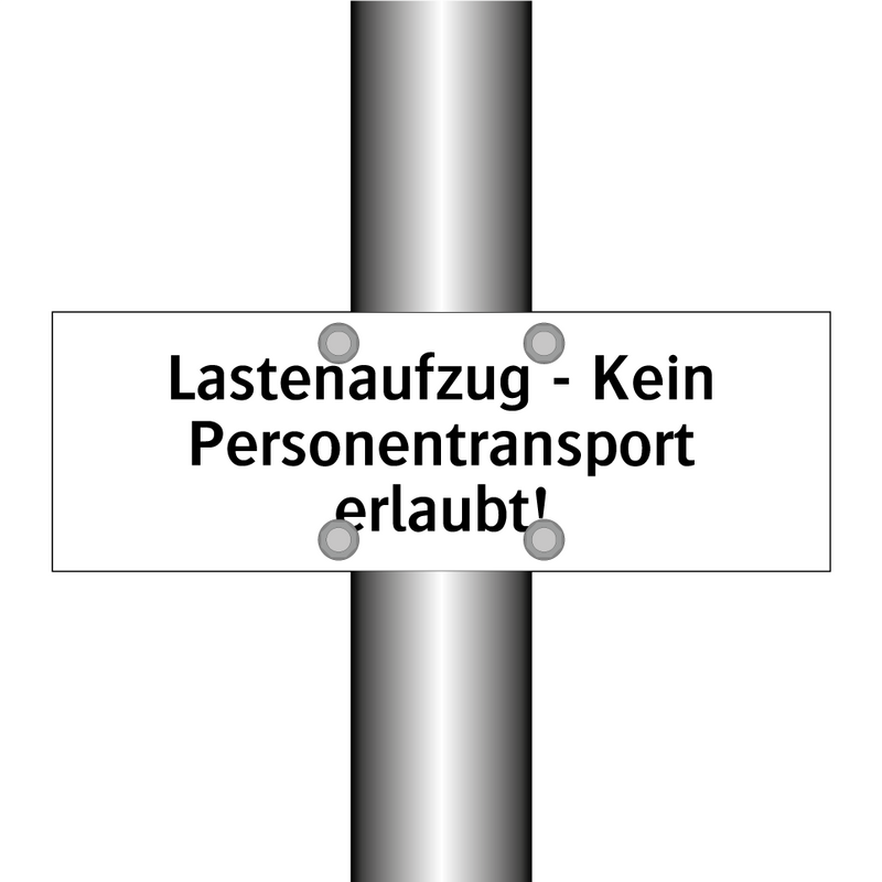 Lastenaufzug - Kein Personentransport erlaubt!