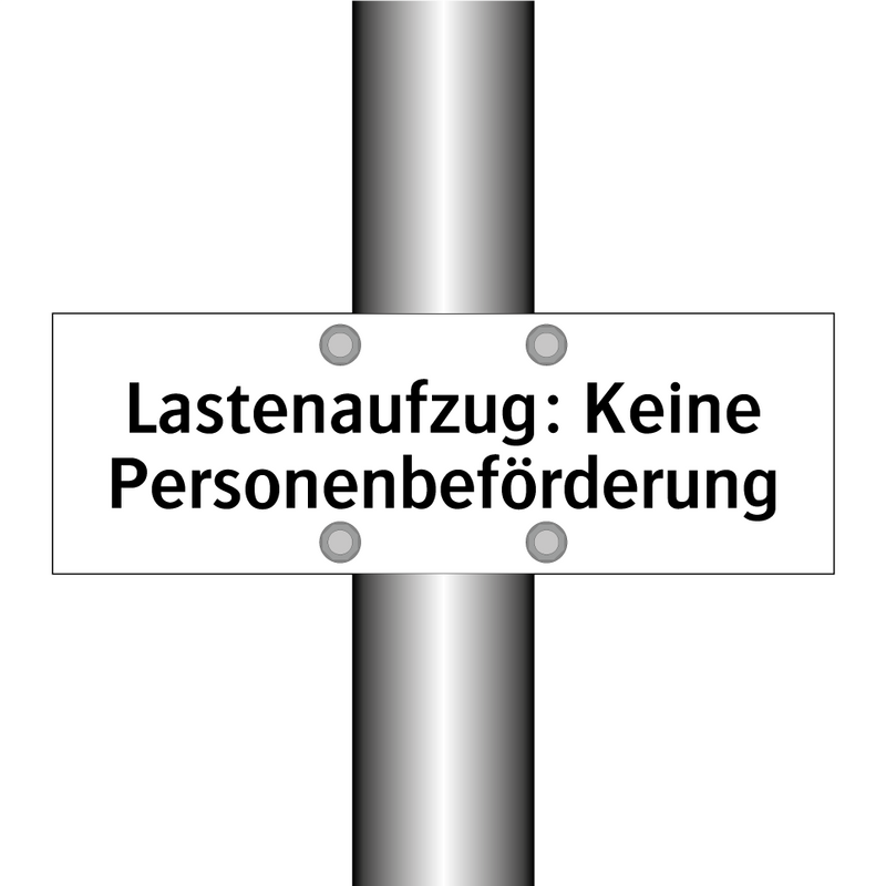 Lastenaufzug: Keine Personenbeförderung