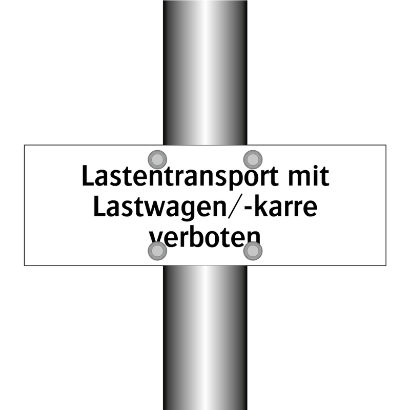 Lastentransport mit Lastwagen/-karre verboten