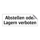 Abstellen oder Lagern verboten
