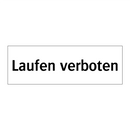 Laufen verboten