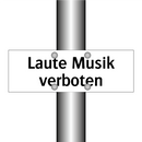Laute Musik verboten
