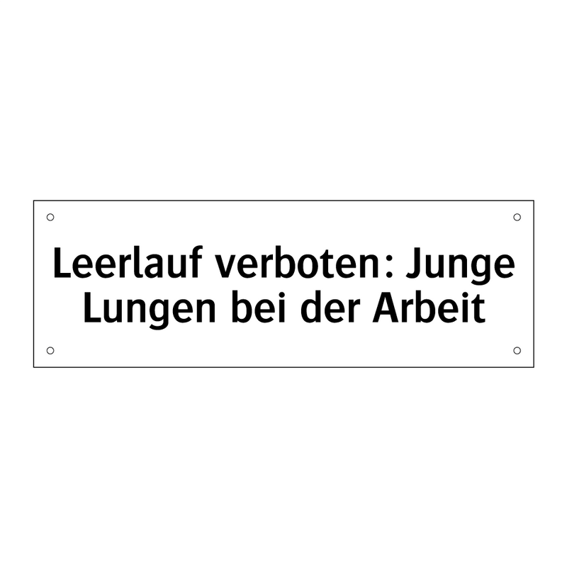 Leerlauf verboten: Junge Lungen bei der Arbeit