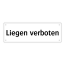 Liegen verboten