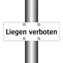 Liegen verboten
