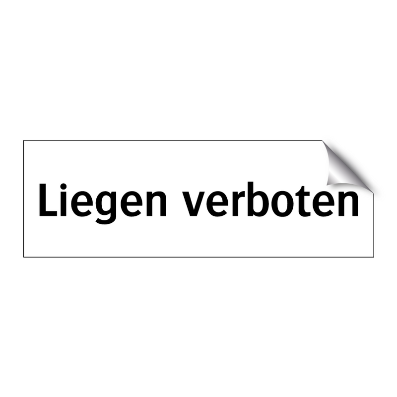 Liegen verboten