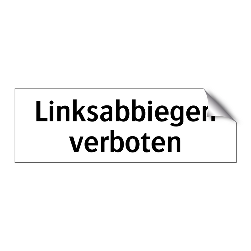 Linksabbiegen verboten